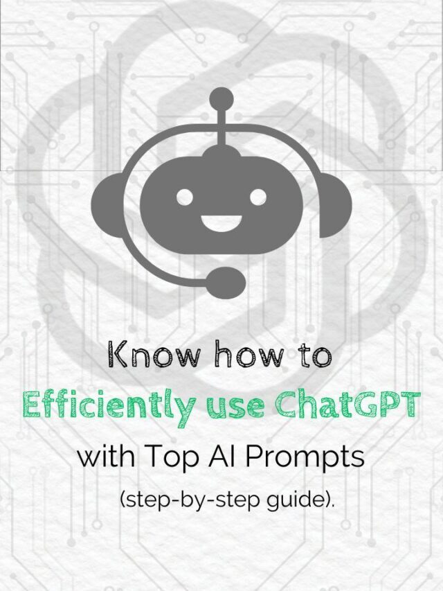 A Step-by-Step Guide to Effectively Use ChatGPT Top AI Prompts