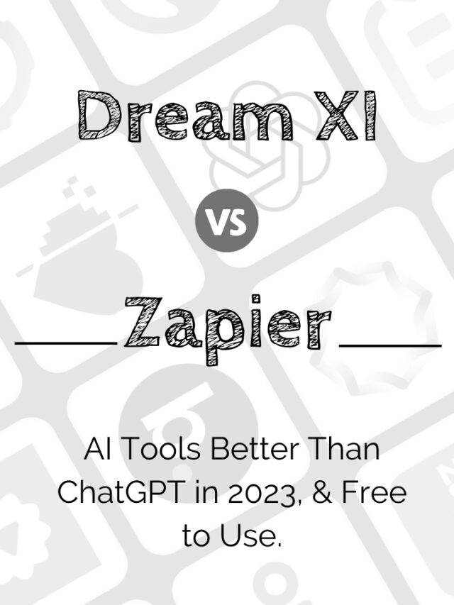 Dream Xi AI Tool vs. Zapier AI Tool